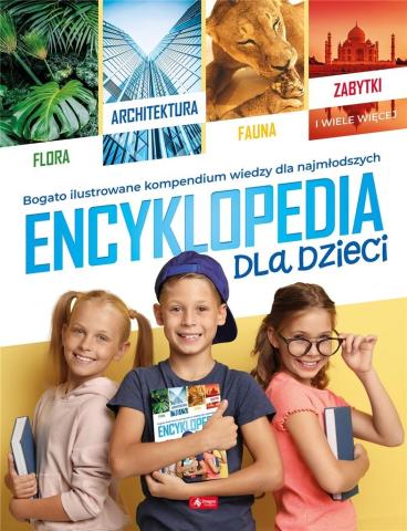 Encyklopedia dla dzieci - edycja 2021