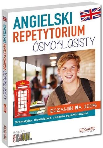 Angielski. Repetytorium ósmoklasisty