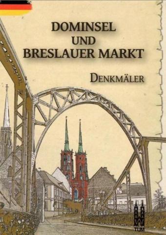 Dominsel und Breslauer Markt, Denkmaler