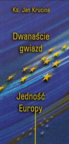 Dwanaście Gwiazd. Jedność Europy