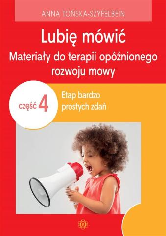 Lubię mówić. Materiały do terapii opóźnionego..