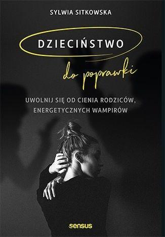 Dzieciństwo do poprawki