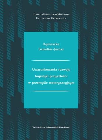 Uwarunkowania rozwoju logistyki przyszłości..