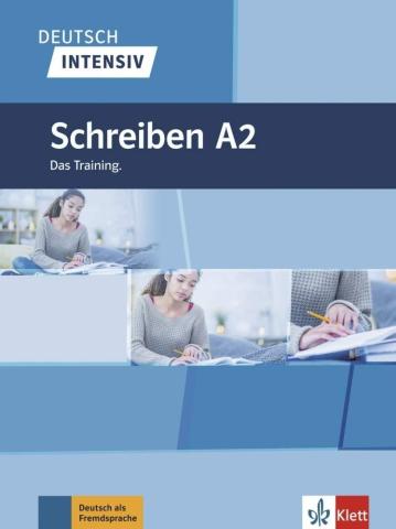 Deutsch intensiv. Schreiben A2