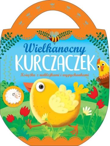 Wielkanocny kurczaczek. Książka z naklejkami