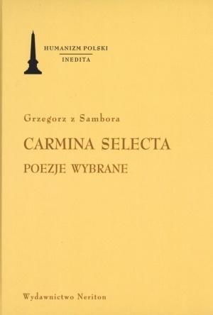 Carmina Selecta. Poezje wybrane