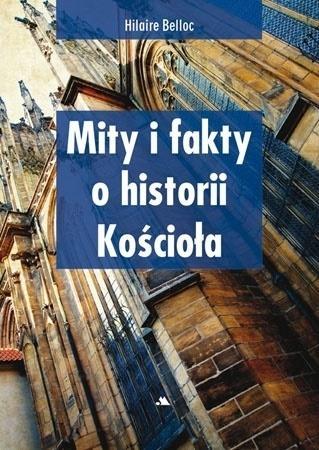 Mity i fakty o historii Kościoła