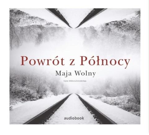 Powrót z Północy. Audiobook