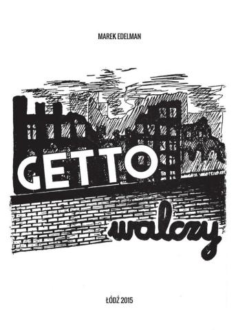 Getto walczy