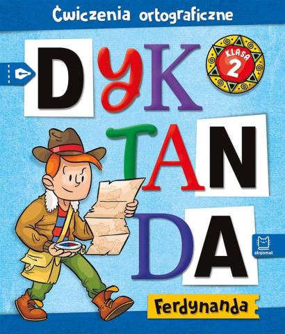 Dyktanda Ferdynanda. Ćwiczenia ortograficzne SP 2