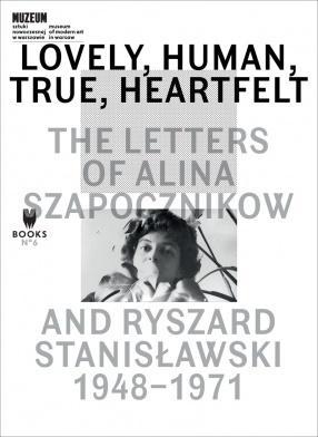 Lovely, Human, True, Heartfelt: The Letters of...