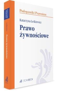 Podręczniki Prawnicze. Prawo żywnościowe