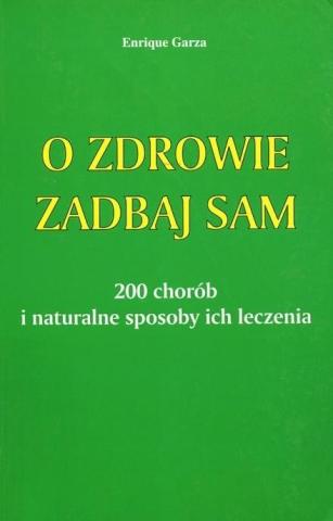 O zdrowie zadbaj sam