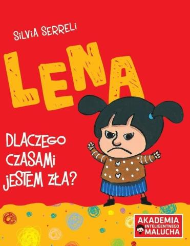 AIM. Lena. Dlaczego czasami jestem zła? w.2017