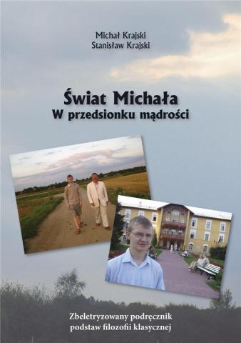 Świat Michała. W przedsionku mądrości