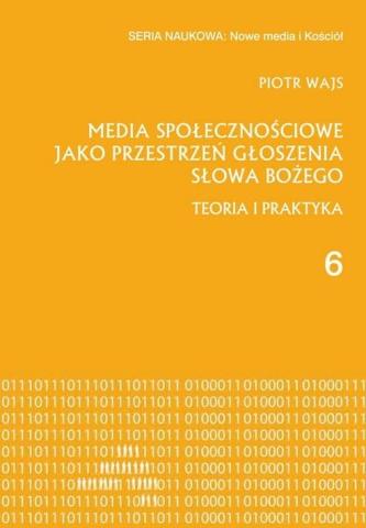 Media społecznościowe jako przestrzeń głoszenia...