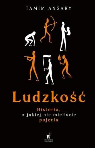 Ludzkość. Historia, o jakiej nie mieliście pojęcia