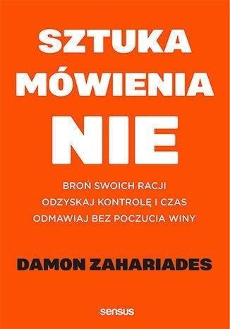 Sztuka mówienia "NIE". Broń swoich racji...