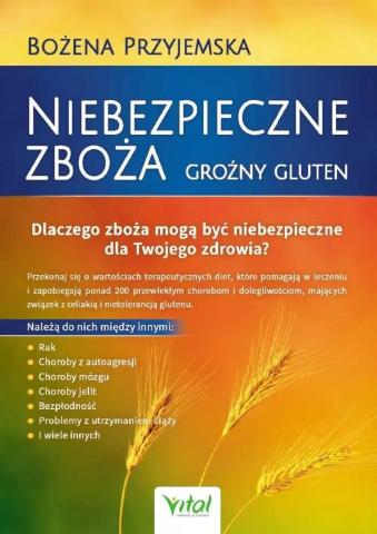 Niebezpieczne zboża. Groźny gluten w.5