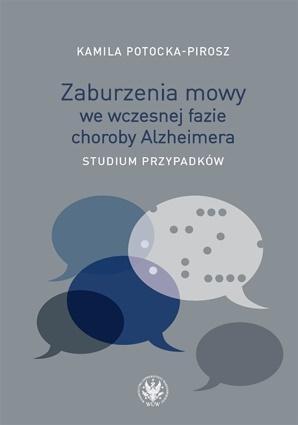 Zaburzenia mowy we wczesnej fazie choroby...