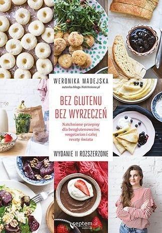 Bez glutenu. Bez wyrzeczeń w.2 rozszerzone