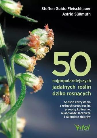 50 najpopularniejszych roślin dziko rosnących