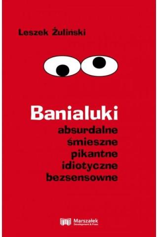 Banialuki absurdalne śmieszne pikantne...