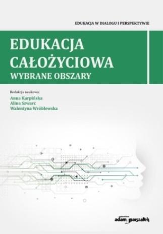 Edukacja całożyciowa.Wybrane obszary