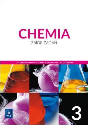 Chemia LO 3 Zbiór zadań ZPiR NPP w.2021 WSIP