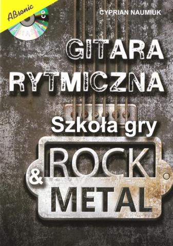 Gitara rytmiczna. Szkoła gry rock & metal w.2