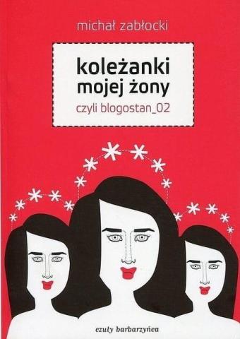 Koleżanki mojej żony czyli blogostan_02