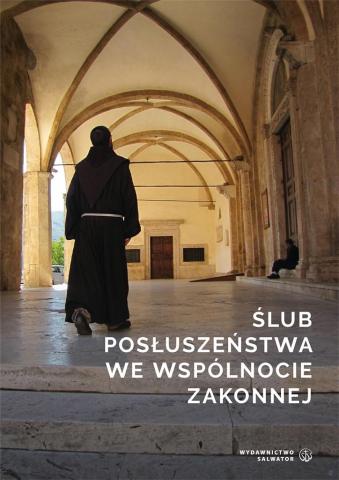 Ślub posłuszeństwa we wspólnocie zakonnej