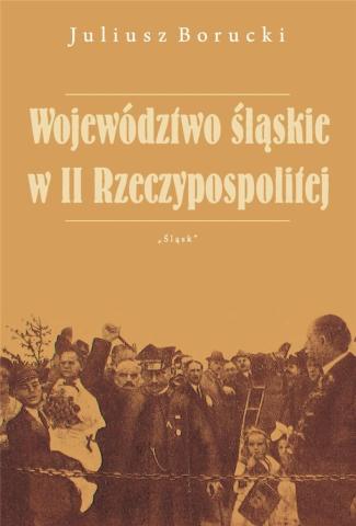 Województwo śląskie w II Rzeczypospolitej