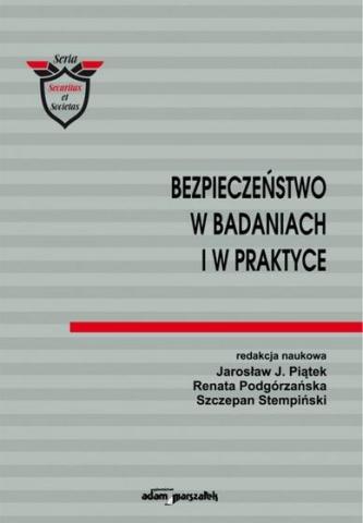 Bezpieczeństwo w badaniach i w praktyce