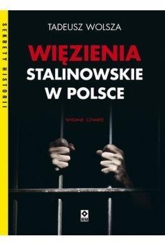 Więzienia stalinowskie w Polsce w.4