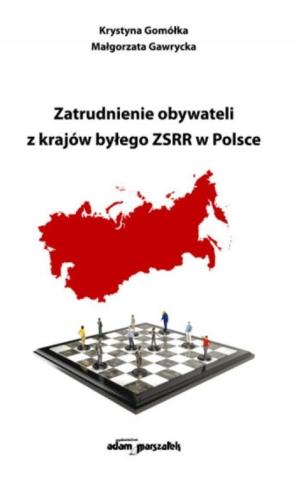 Zatrudnienie obywateli z krajów byłego ZSRR w...