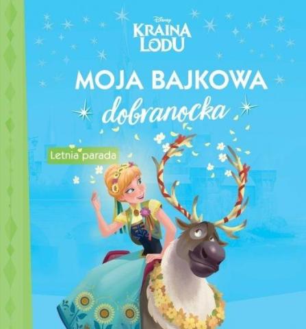 Moja bajkowa dobranocka. Letnia parada