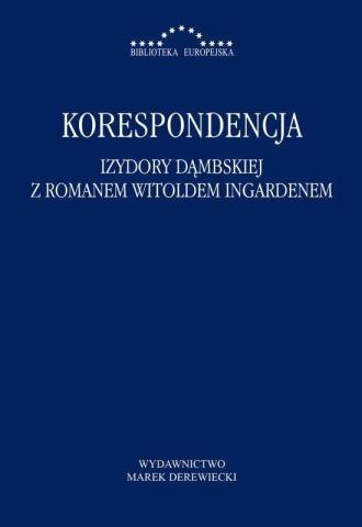 Korespondencja Izydory Dąmbskiej z R. Ingardenem