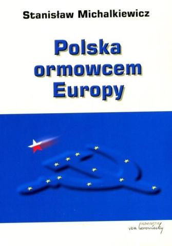 Polska ormowcem Europy