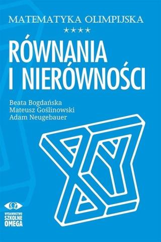 Matematyka olimpijska. Równania i nierówności w.2