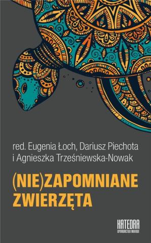 (Nie)zapomniane zwierzęta