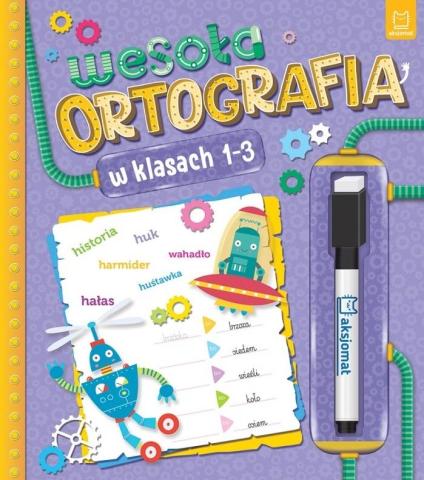 Wesoła ortografia w klasach 1-3