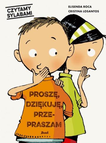 Czytamy sylabami. Proszę, dziękuję, przepraszam