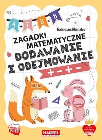 Zagadki matematyczne. Dodawanie i odejmowanie