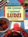 Jak rysować i malować ludzi