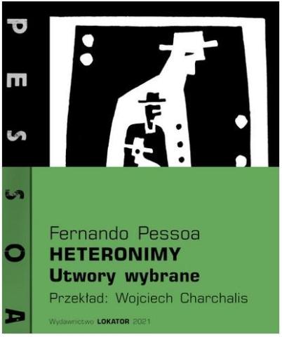 Heteronimy. Utwory wybrane