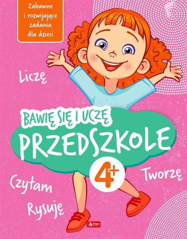 Bawię się i uczę. Przedszkole