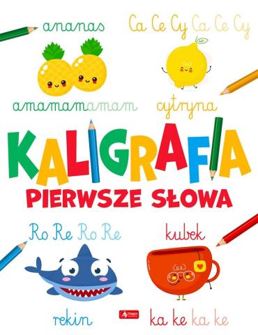 Kaligrafia. Pierwsze słowa