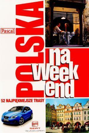 Przewodnik na weekend - Polska PASCAL