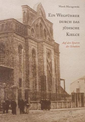 Ein Wegfuhrer durch das Judische Kielce